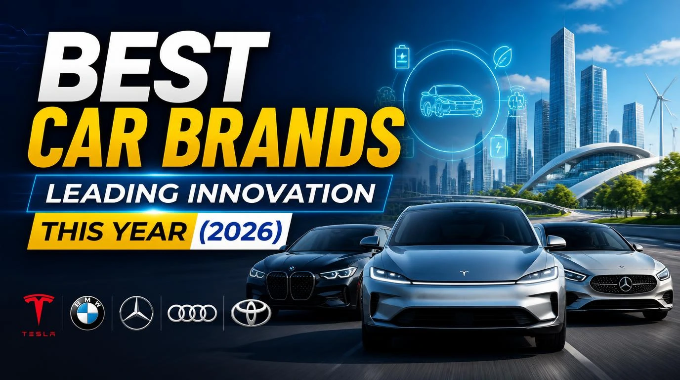 Best Car Brands Leading Innovation This Year (2026)